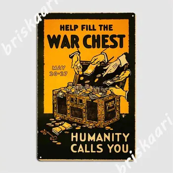 Помогите заполнить военный сундук Человечество зовет вас Металлической табличкой с пропагандой Старой войны, плакатом, настенным декором, персонализированными жестяными плакатами-вывесками