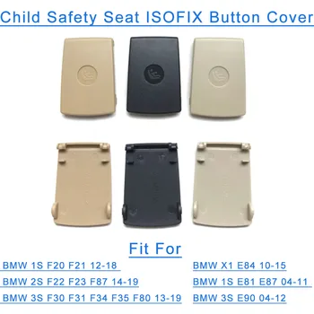 Подходит для BMW 1 2 3 серии X1 F20 F21 F22 Крышка кнопки ISOFIX детского сиденья безопасности